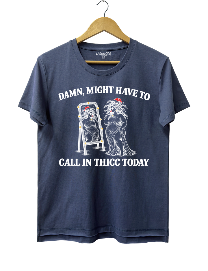 Might Have To Call In Thicc Today Christmas Medusa Tee - Navy Blue