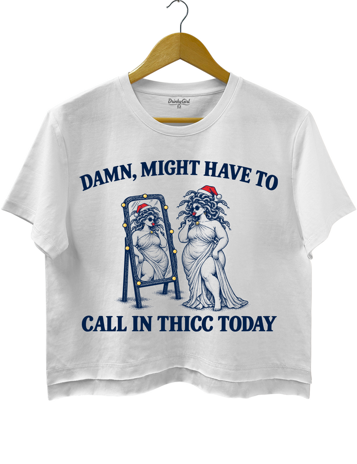 Might Have To Call In Thicc Today Christmas Medusa Crop Top
