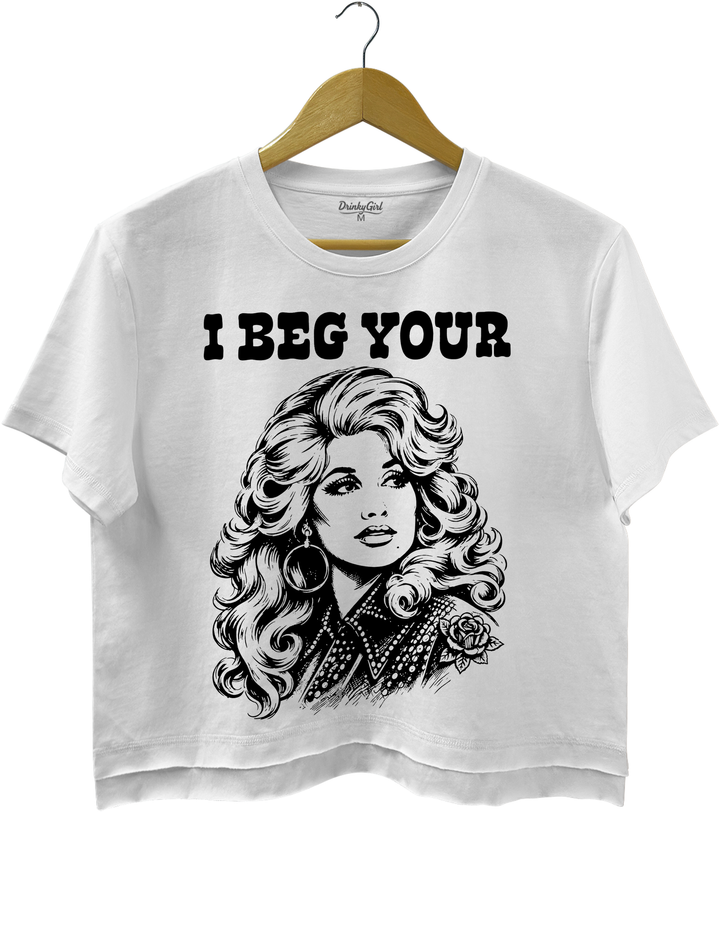 I Beg Your Parton Crop Top