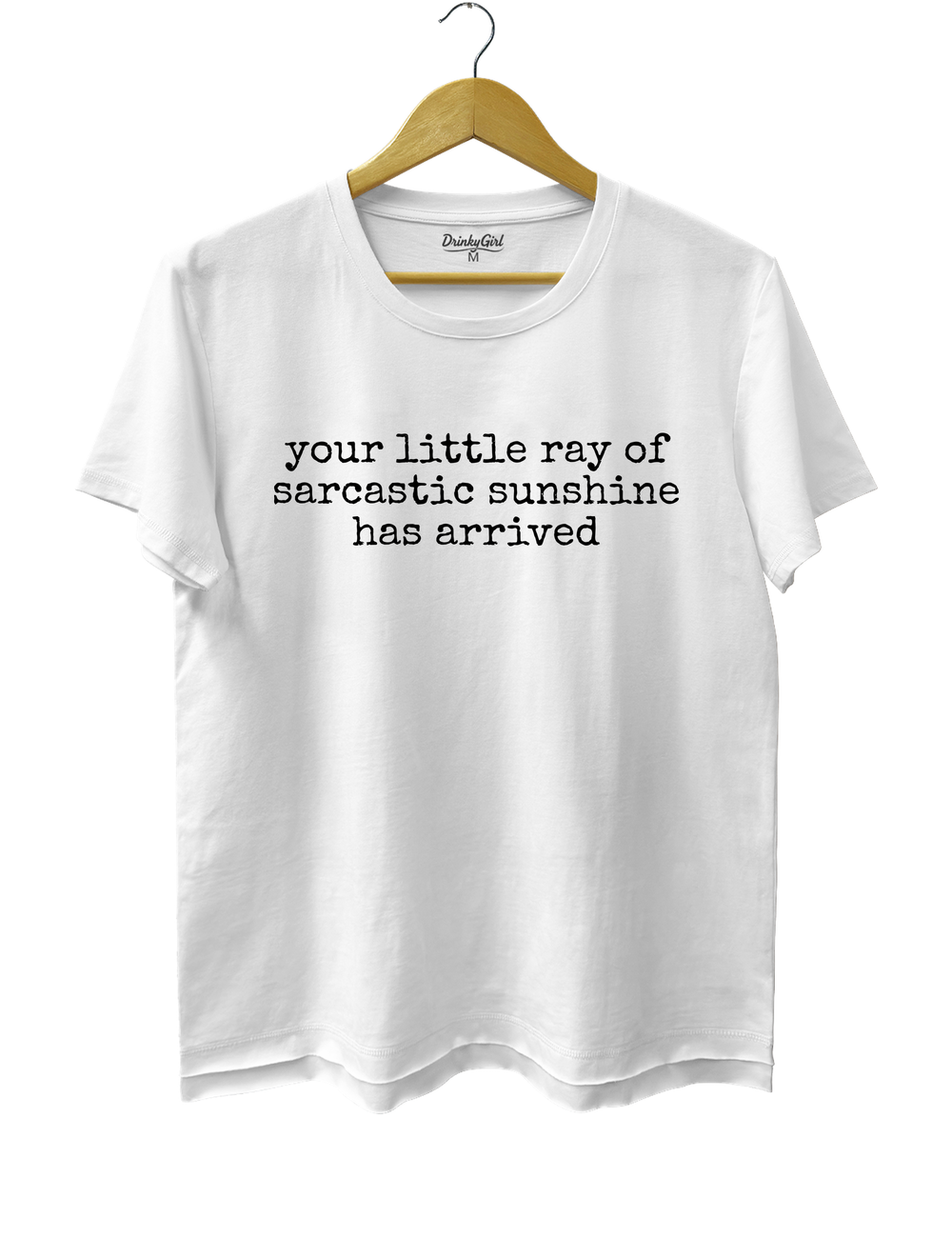 Your Little Ray of Sarcastic Sunshine Has Arrived Tee - White