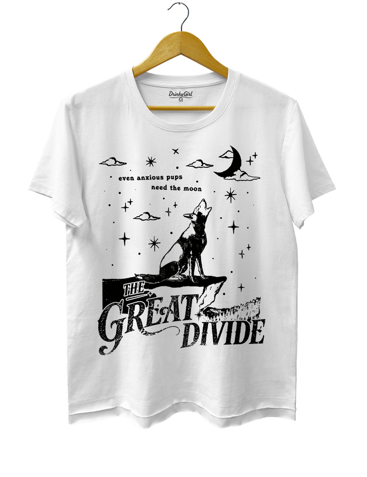 Even Anxious Pups Need The Moon The Great Divide  Tee