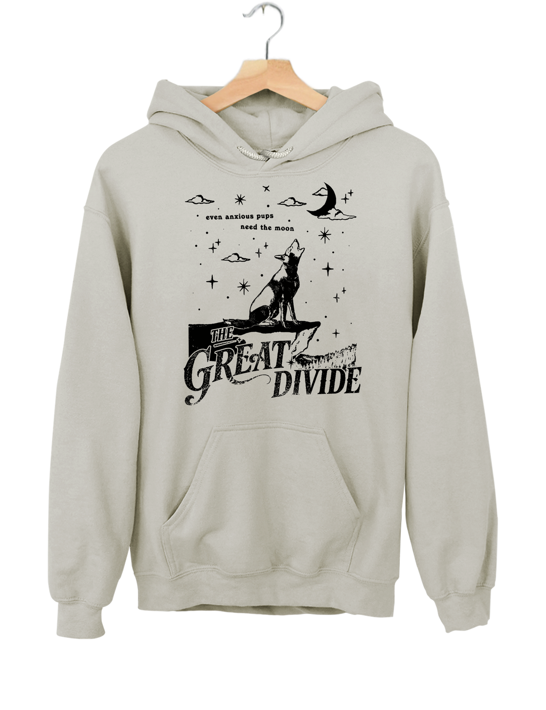 Even Anxious Pups Need The Moon The Great Divide Hoodie