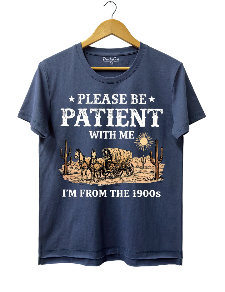 Please Be Patient With Me I&