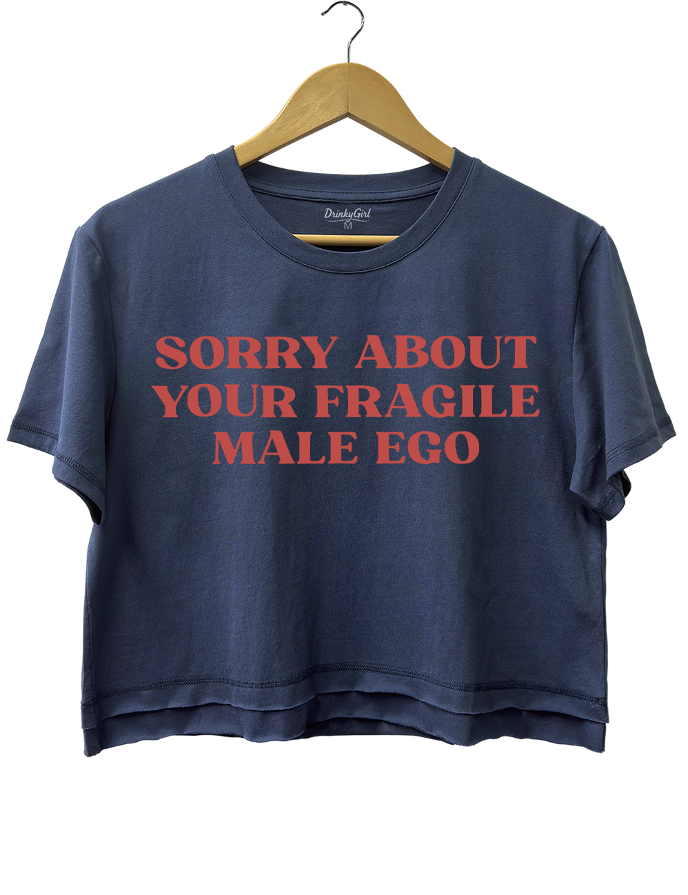 Sorry About Your Fragile Male Ego Crop Top