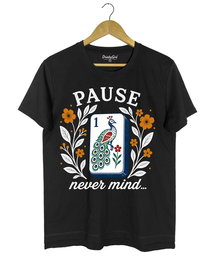 Pause Nevermind Funny Mahjong Tee - Black