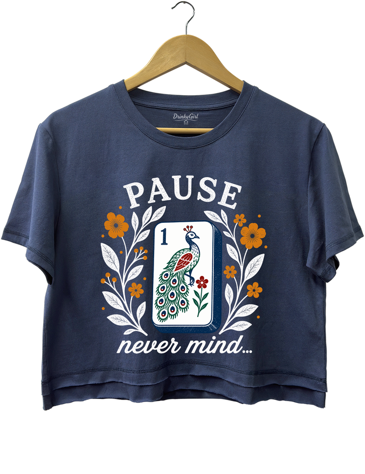 Pause Nevermind Funny Mahjong Crop Top