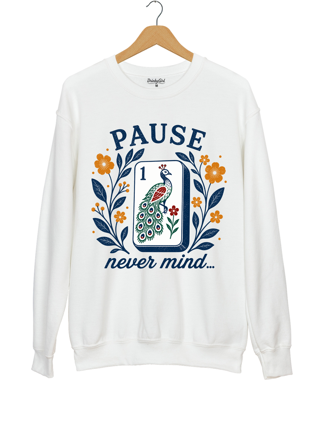 Pause Nevermind Funny Mahjong Sweatshirt - White