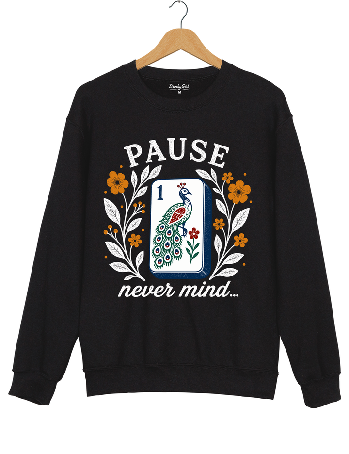 Pause Nevermind Funny Mahjong Sweatshirt - Black