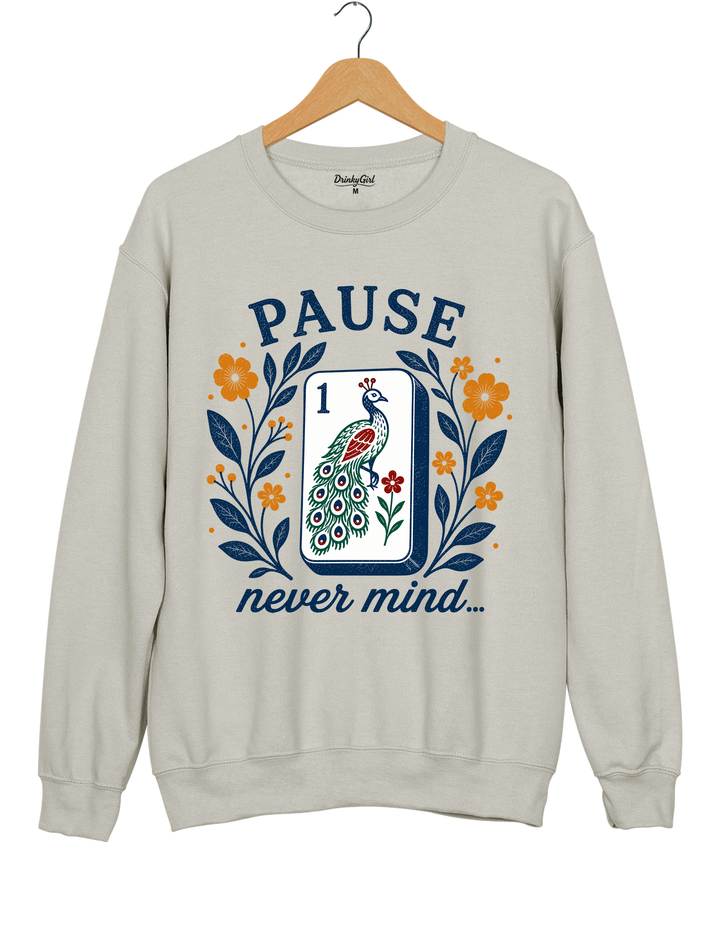 Pause Nevermind Funny Mahjong Sweatshirt - Gray