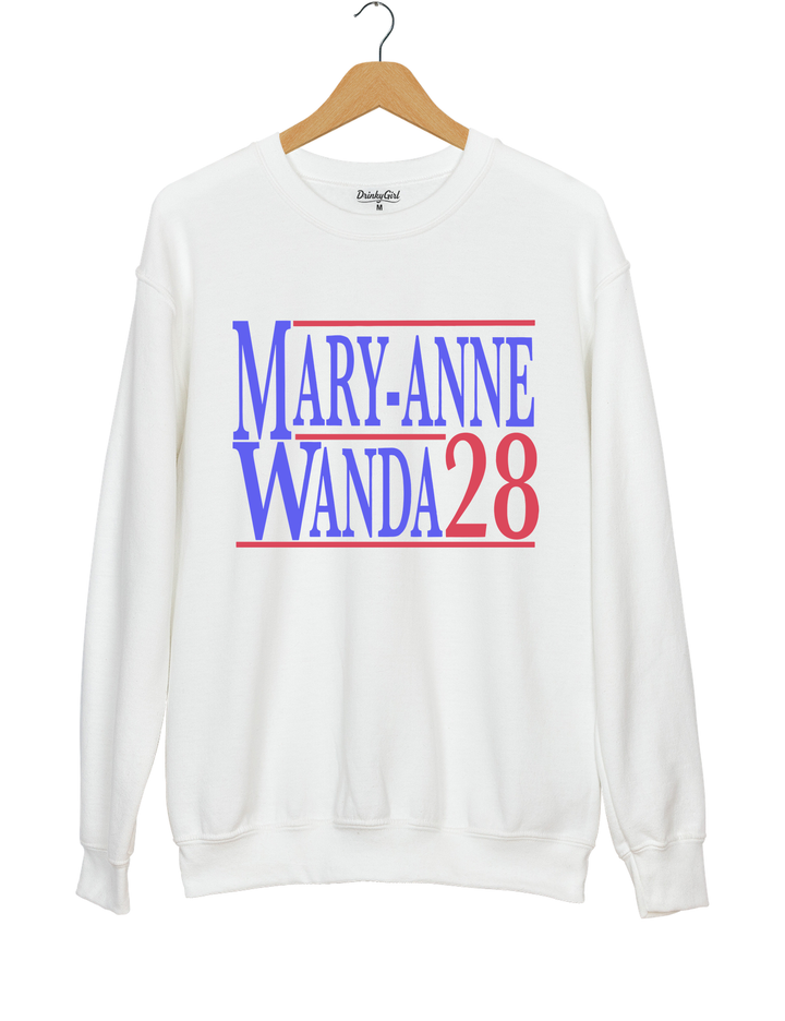 Mary Anne And Wanda for President The Chicks Best Friends Sweatshirt