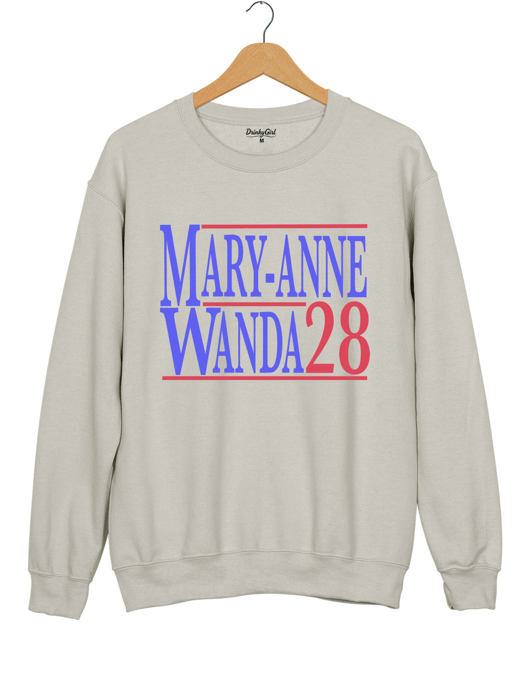 Mary Anne And Wanda for President The Chicks Best Friends Sweatshirt