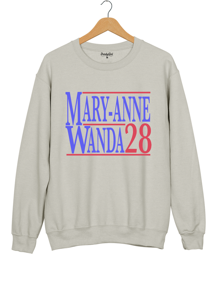 Mary Anne And Wanda for President The Chicks Best Friends Sweatshirt