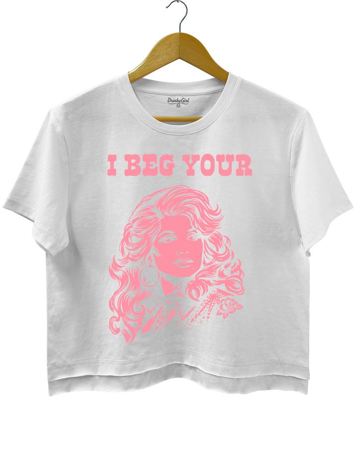 Backwoods Barbie I Beg Your Parton Crop Top
