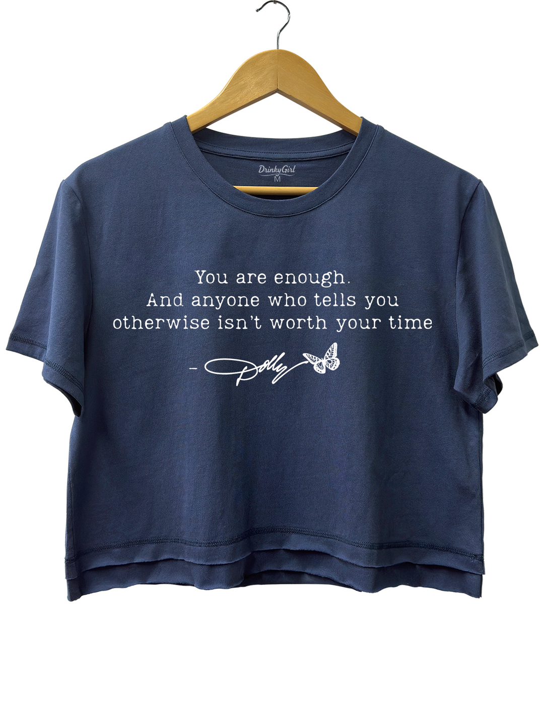You Are Enough Dolly Parton Crop Top