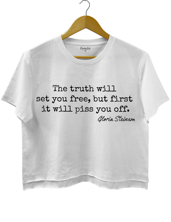 Gloria Steinem The Truth Will Set You Free Quote Crop Top