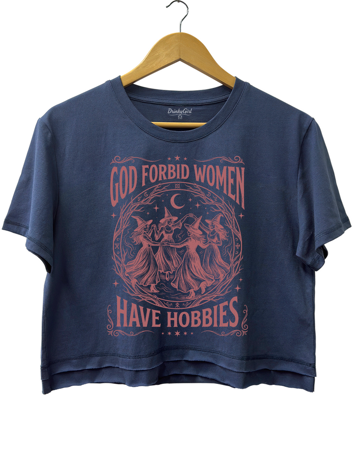 God Forbid Women Have Hobbies Salem Witch 1692 Crop Top