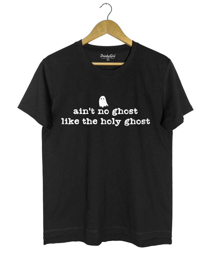 The Holy Ghost I Know Is The Holy Ghost Tee