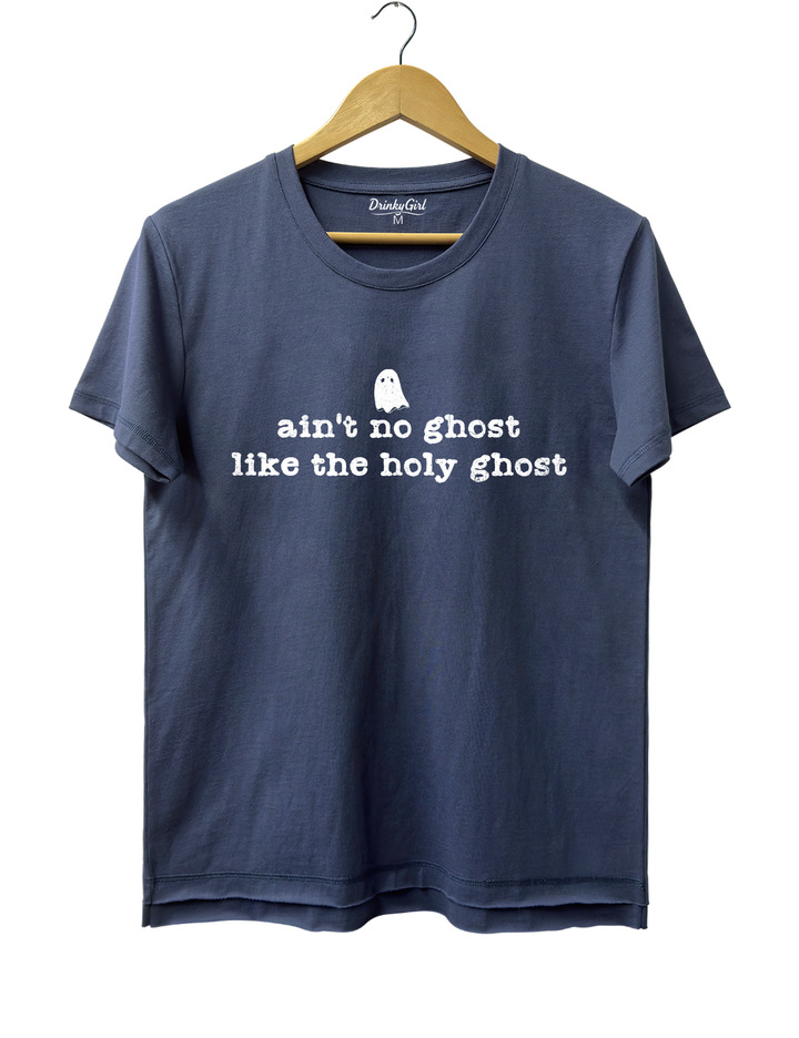 The Holy Ghost I Know Is The Holy Ghost Tee