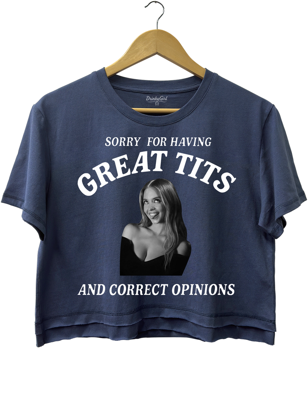Sorry For Having Great tits And Correct Opinions Sydney Sweeney Crop Top