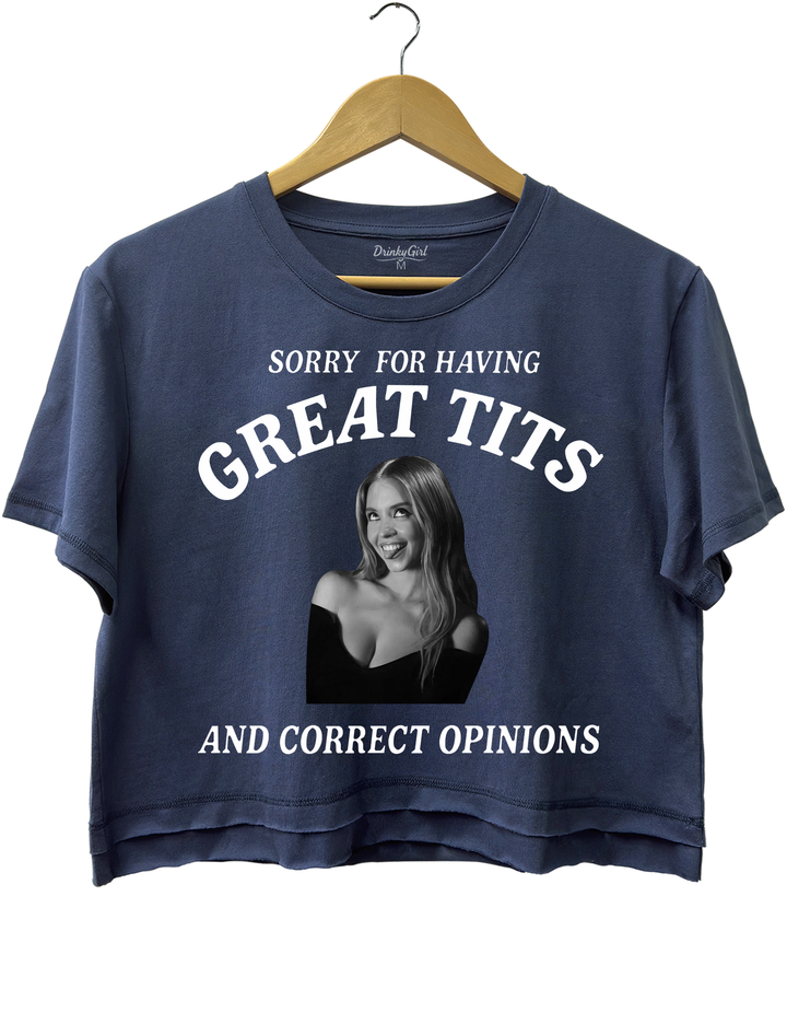 Sorry For Having Great tits And Correct Opinions Sydney Sweeney Crop Top