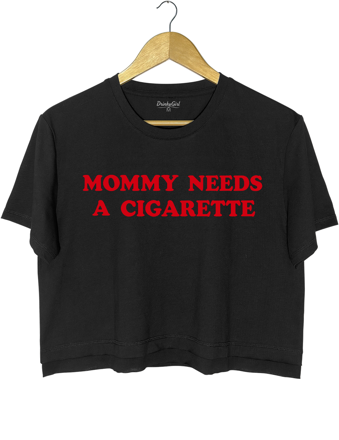 Mommy Needs A Cigarette Crop Top