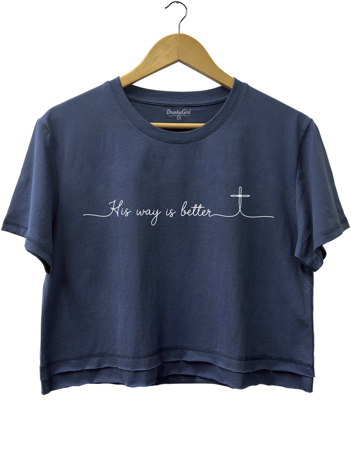 His Way Is Better Christian Crop Top