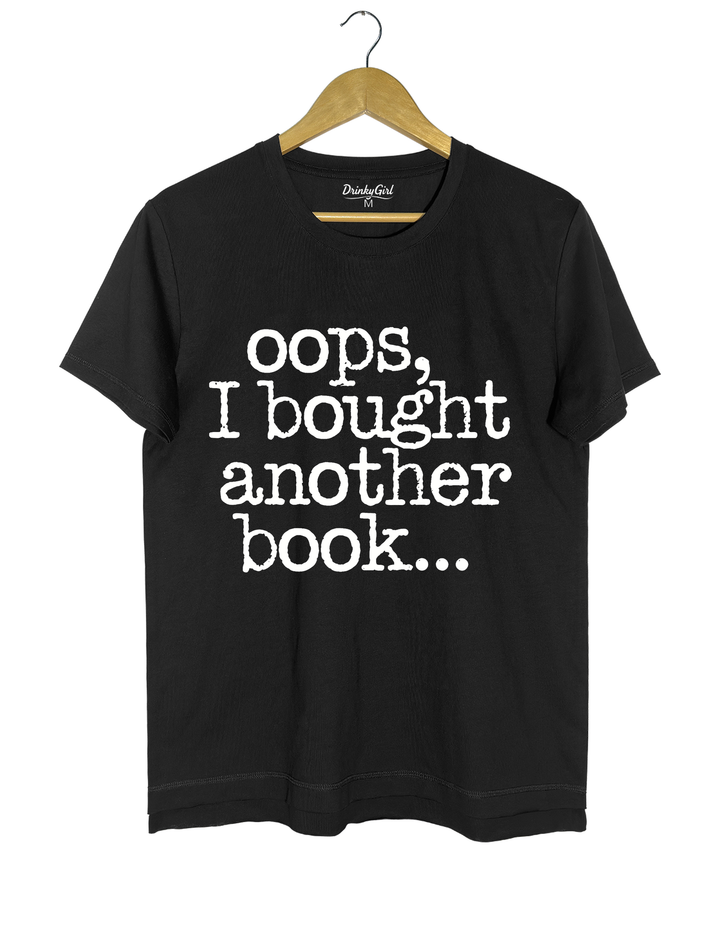 Oops I Bought Another Book Tee - Black