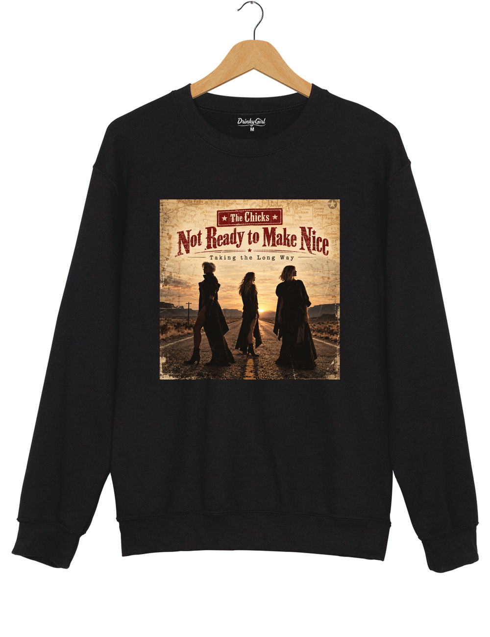 The Chicks Not Ready to Make Nice Taking the Long Way Sweatshirt - Black