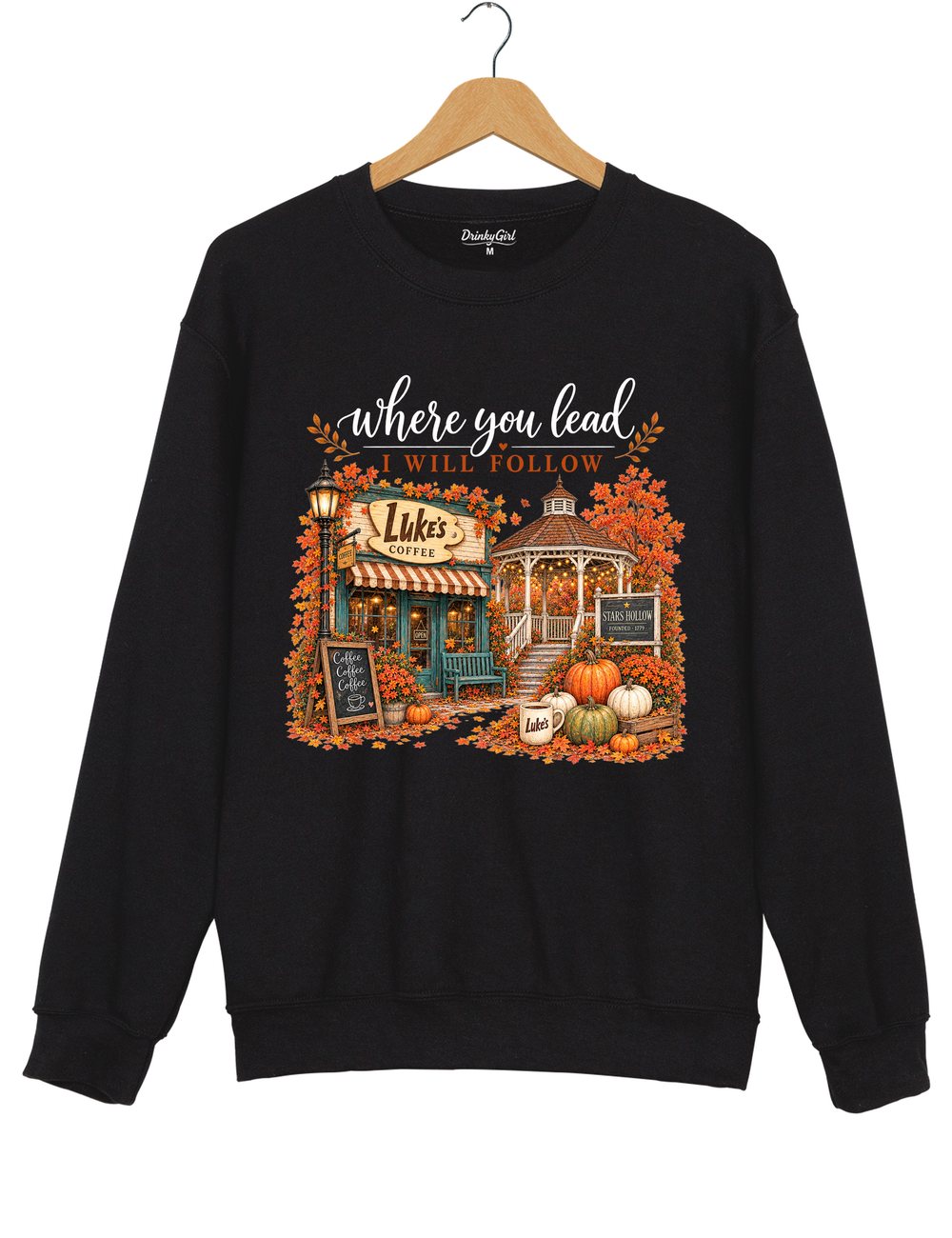 Where You Lead I Will Follow Stars Hollow Autumn Sweatshirt - Black