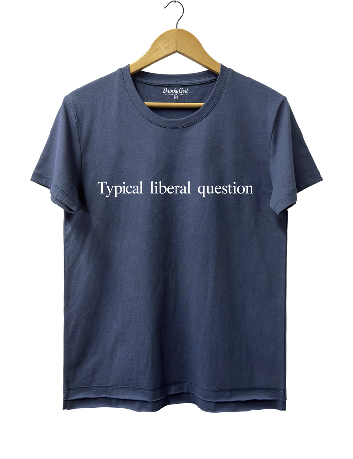 Typical Liberal Question Tee - Navy Blue