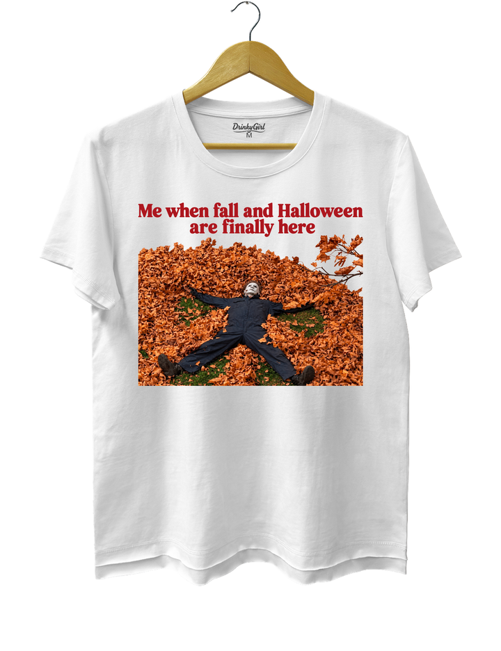 Me When Fall and Halloween Are Finally Here Tee - White