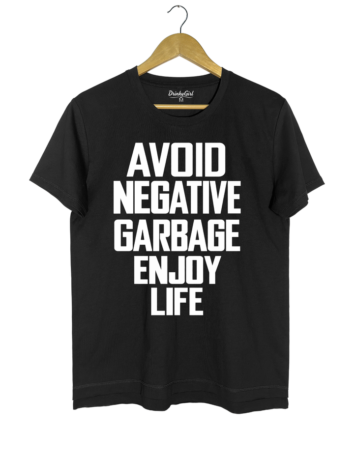 Avoid Negative Garbage Enjoy Life Tee - Black