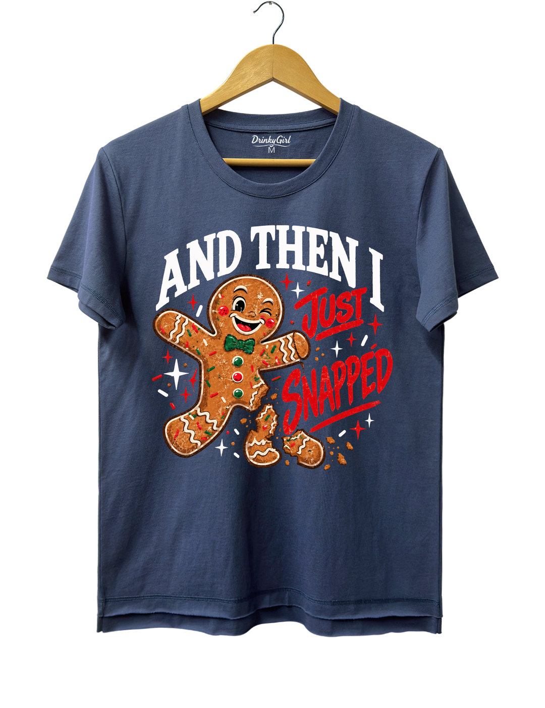 And Then I Just Snapped Gingerbread Christmas Tee - Navy Blue