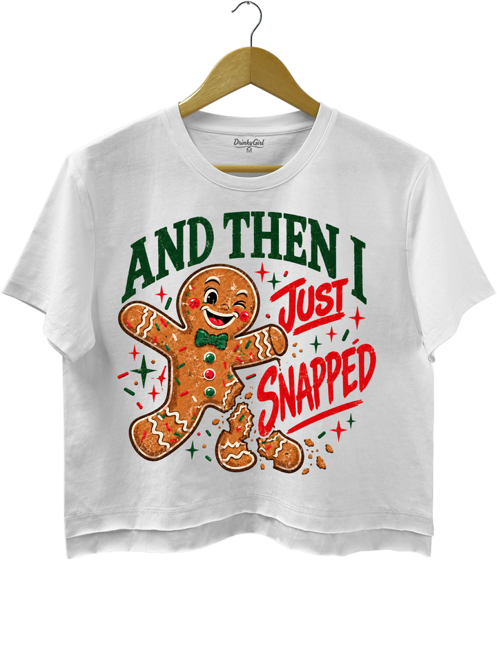And Then I Just Snapped Gingerbread Christmas Crop Top - White