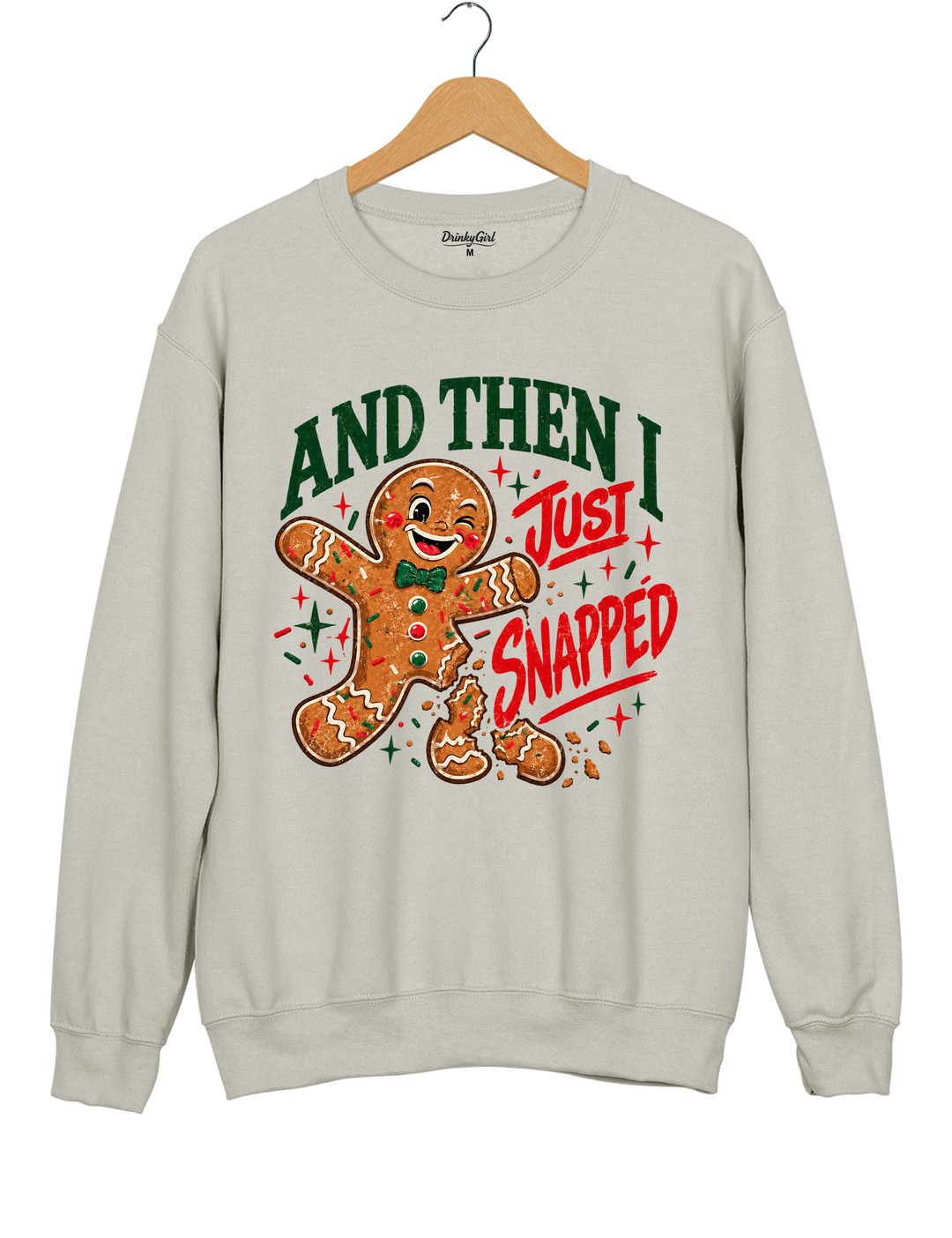 And Then I Just Snapped Gingerbread Christmas Sweatshirt - Gray