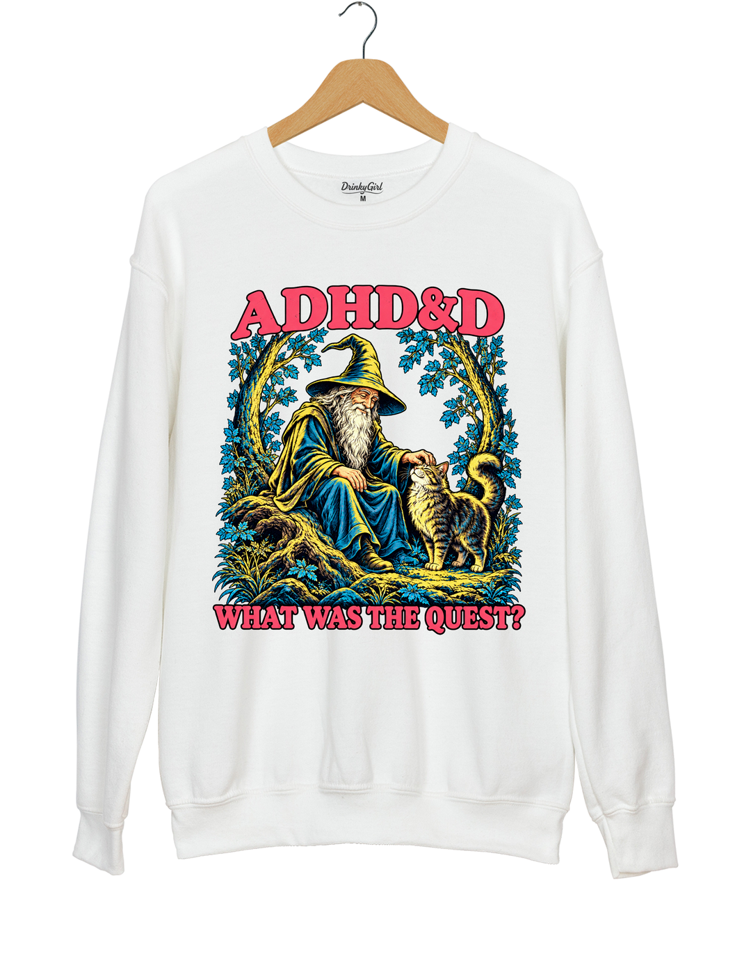 ADHD&amp;D What Was the Quest Wizard and Cat Sweatshirt - White