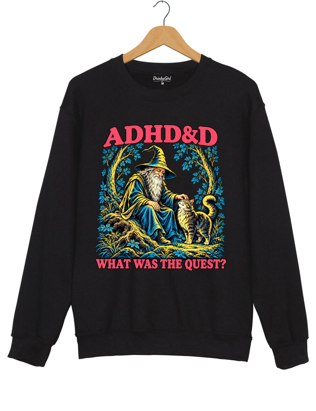 ADHD&amp;D What Was the Quest Wizard and Cat Sweatshirt - Black