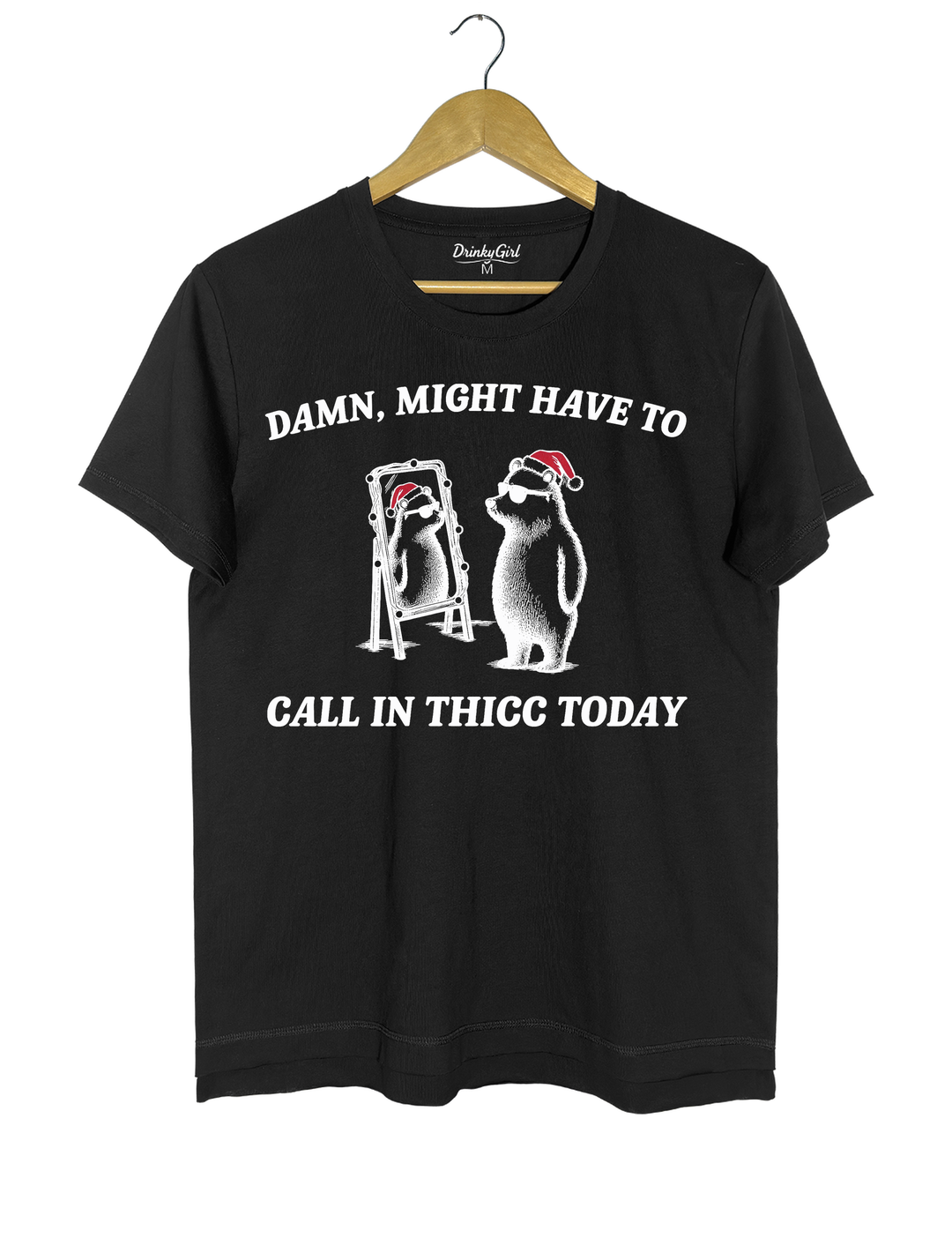 Might Have To Call In Thicc This Christmas Tee - Black