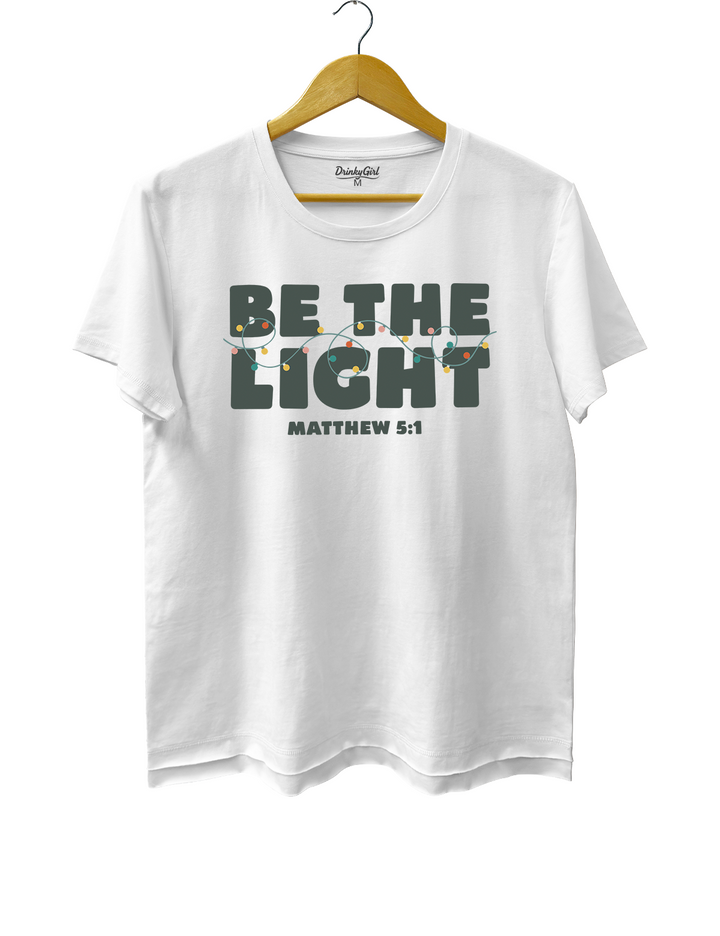 Be The Light Tee
