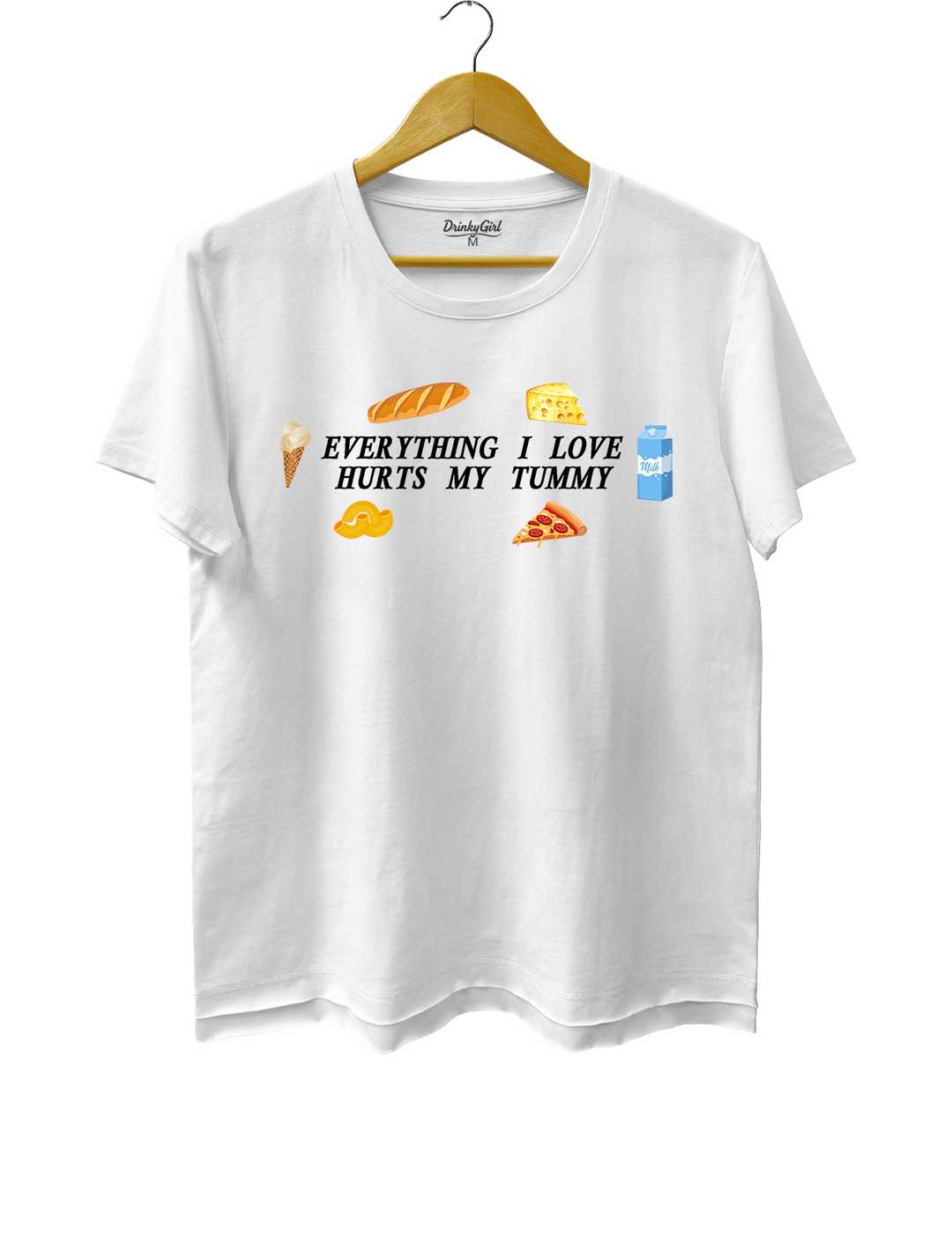 Everything I Love Hurts My Tummy Tee