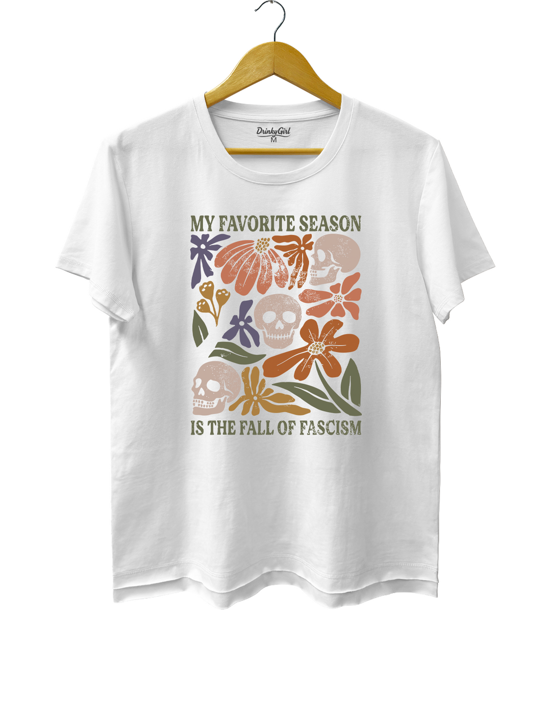 My Favorite Season is the Fall of Fascism Tee