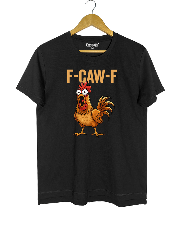 F-Caw-F Funny Sassy Raven Rooster