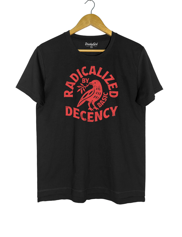 Radicalized By Basic Decency Tee