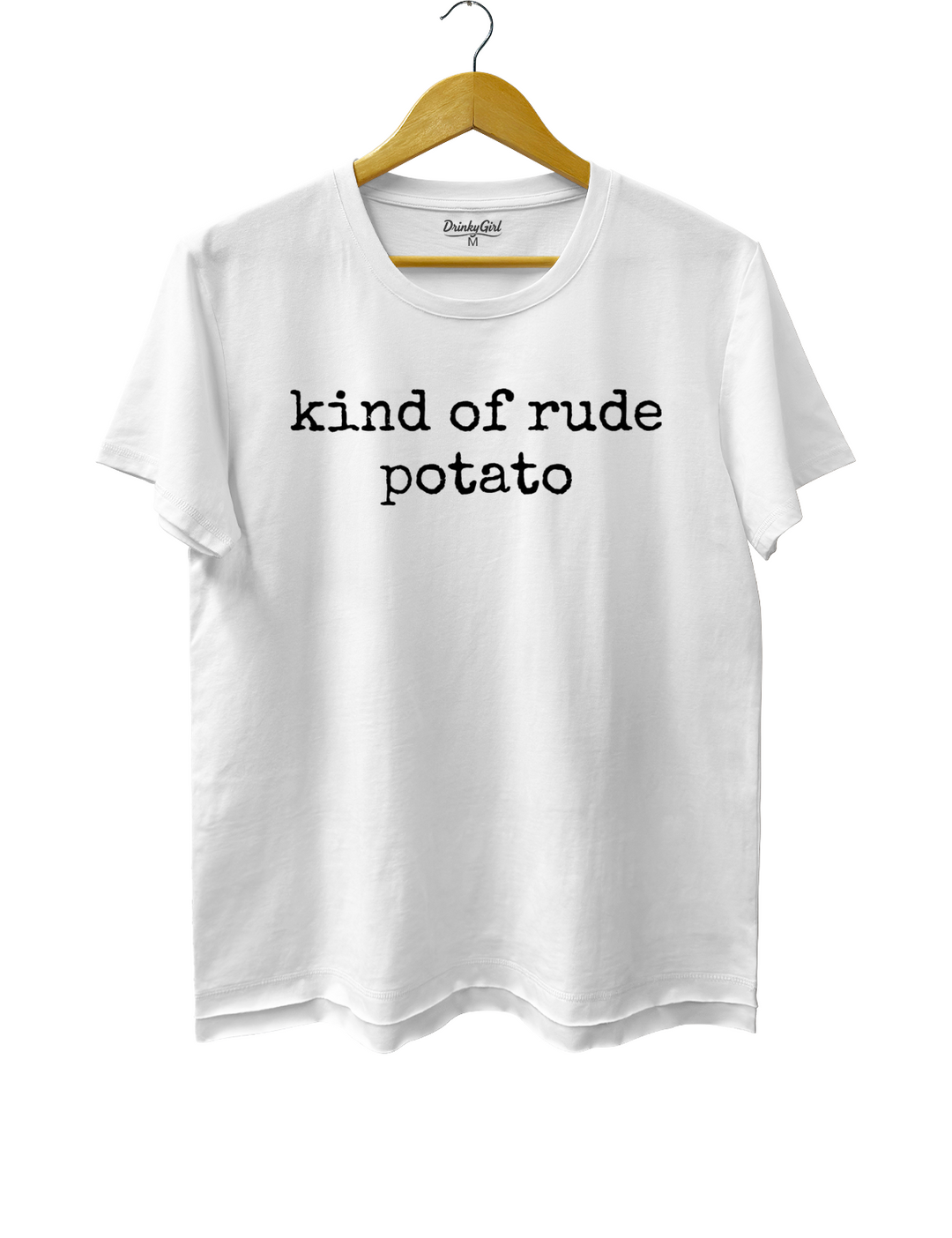 Kind Of Rude Potato Tee