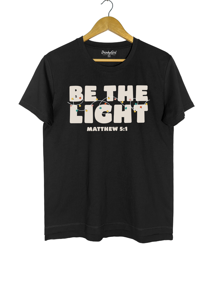 Be The Light Tee