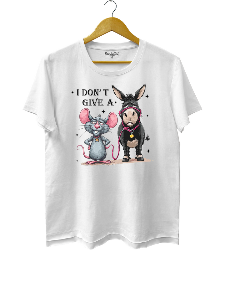 I Don't Give A Rat's Ass