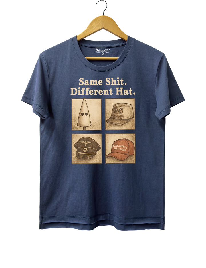 Same Shit Different Hat Tee
