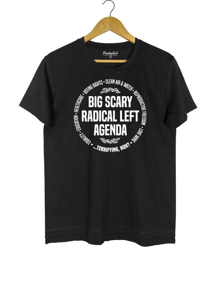 Big Scary Radical Left Agenda