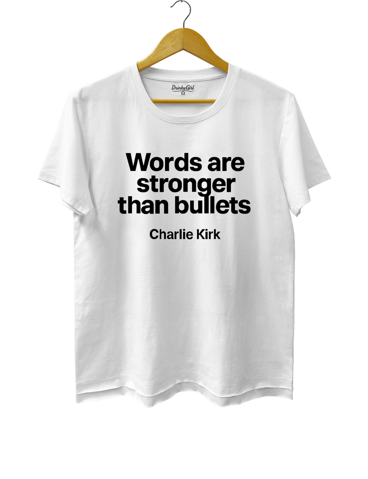 Words Are Stronger Than Bullets Charlie kirk Tee