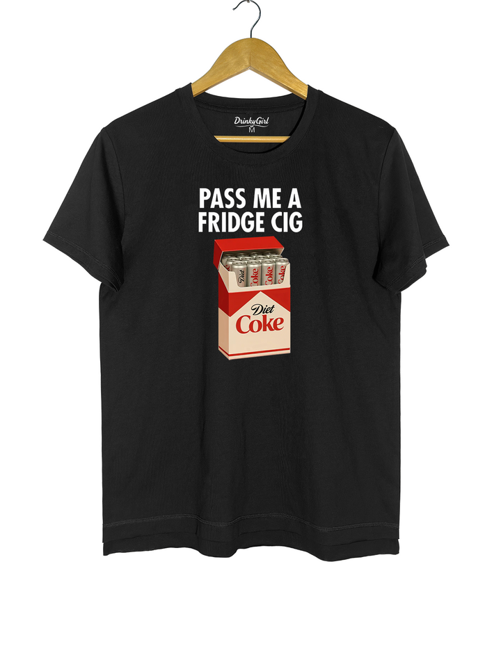 Pass Me A Fridge Cig Tee